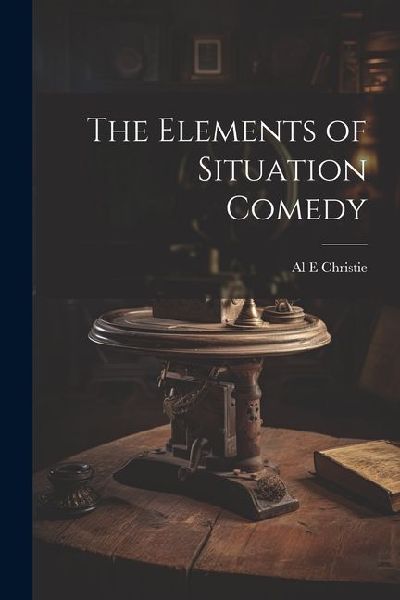 The Elements of Situation Comedy