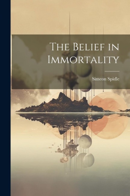 The Belief in Immortality
