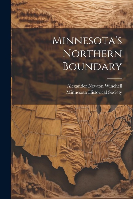 Minnesotas Northern Boundary
