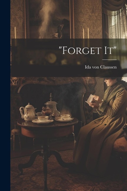 forget It
