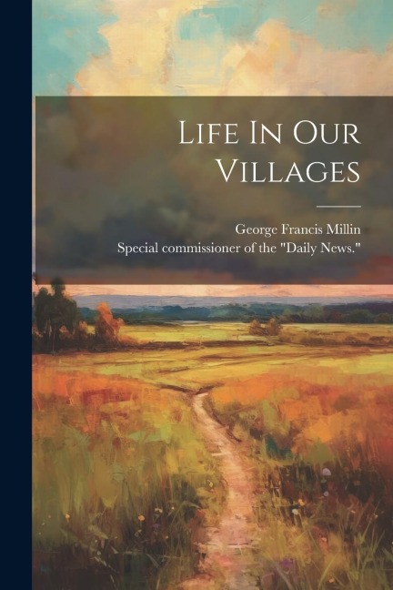 Life In Our Villages