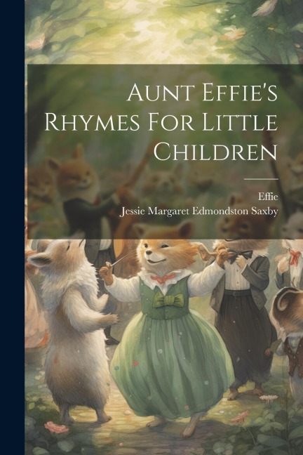 Aunt Effies Rhymes For Little Children