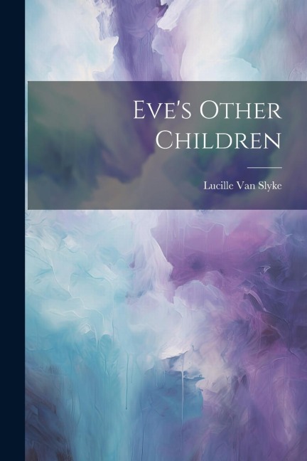Eves Other Children