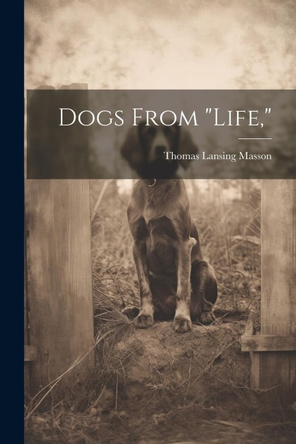 Dogs From life,