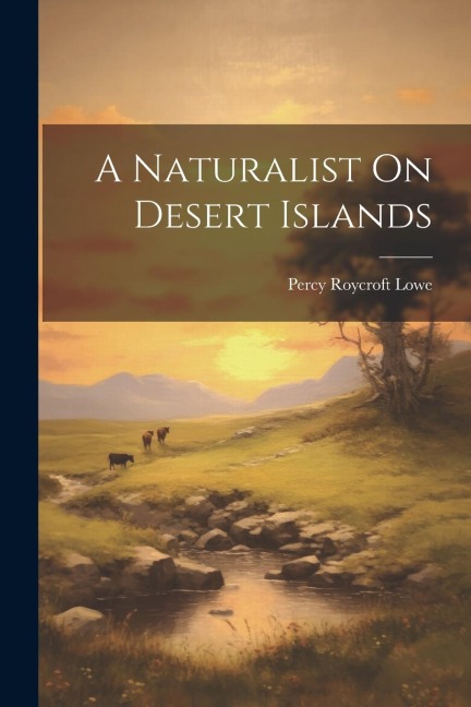 A Naturalist On Desert Islands