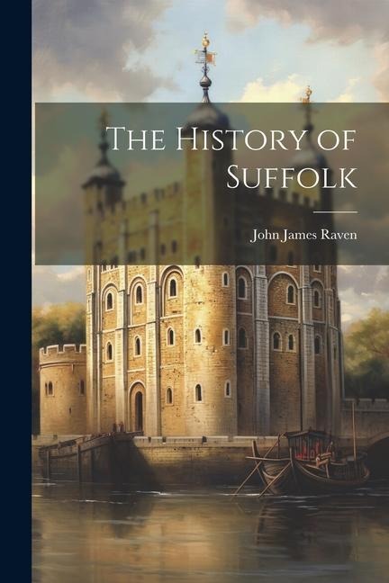The History of Suffolk