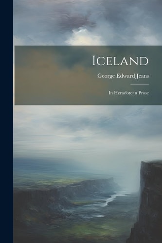 Iceland In Herodotean Prose