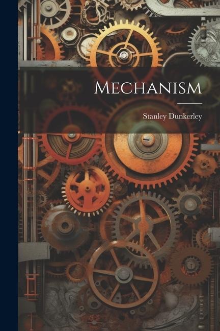 Mechanism