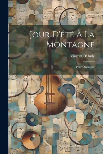 Jour D'été À La Montagne Pour Orchestre