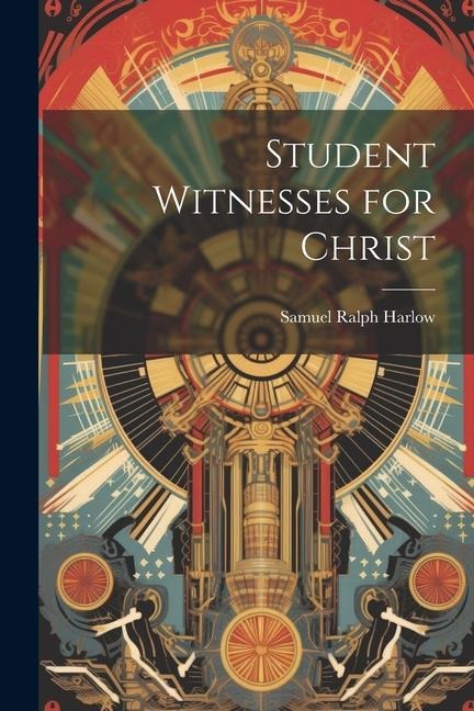 Student Witnesses for Christ