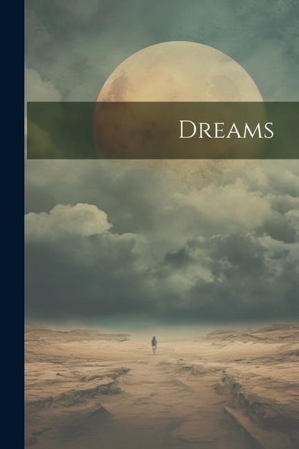 Dreams