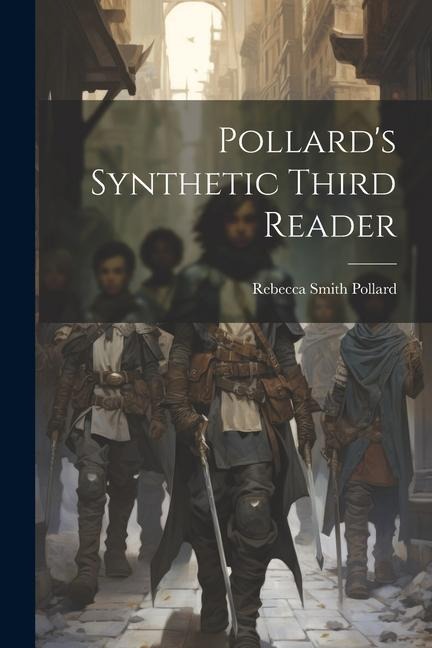 Pollards Synthetic Third Reader