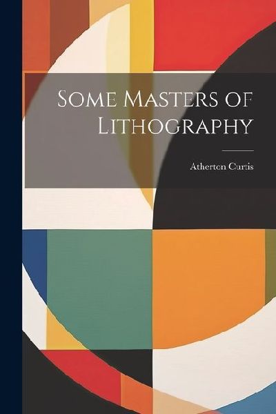 Some Masters of Lithography