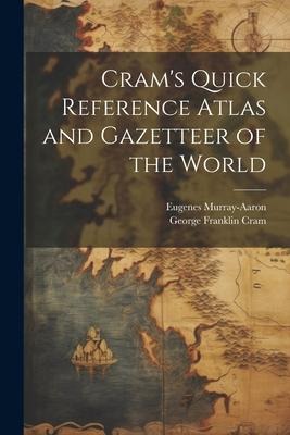 Crams Quick Reference Atlas and Gazetteer of the World