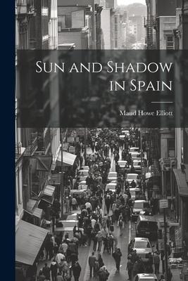 Sun and Shadow in Spain