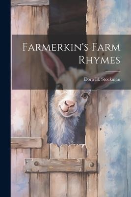 Farmerkins Farm Rhymes
