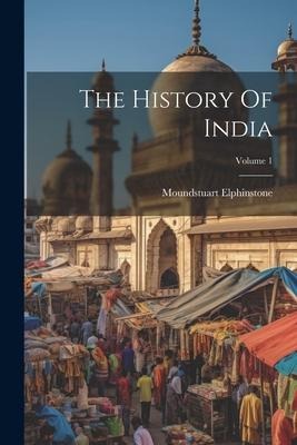 The History Of India; Volume 1
