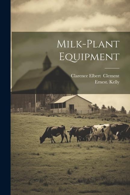 Milk-plant Equipment