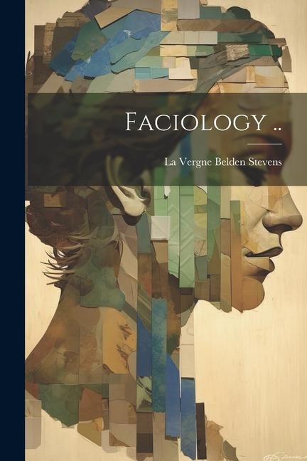 Faciology ..