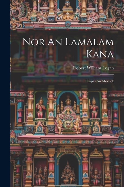 Nor An Lamalam Kana: Kapas An Mortlok