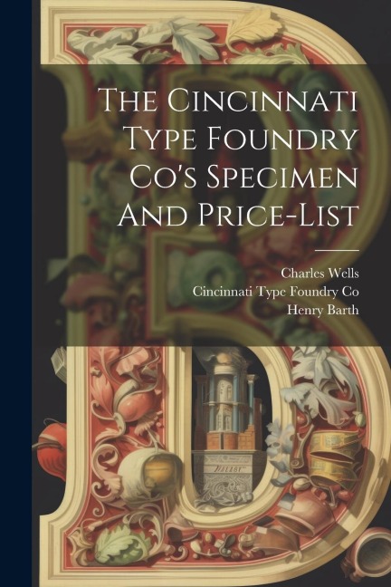 The Cincinnati Type Foundry Cos Specimen And Price-list