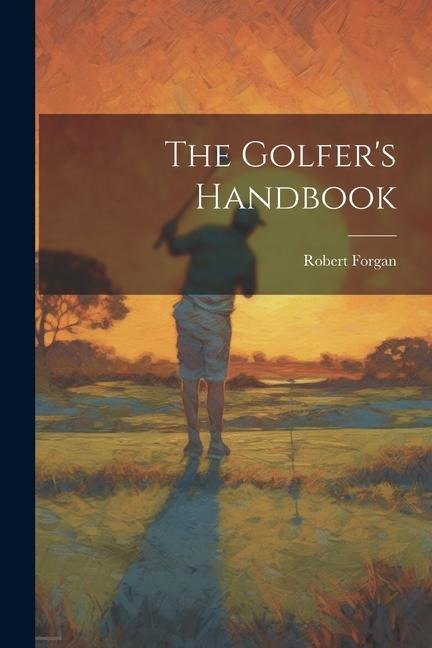 The Golfers Handbook