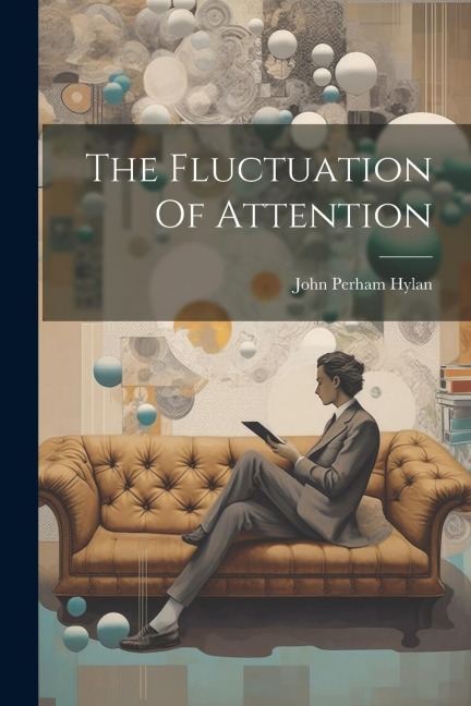 The Fluctuation Of Attention