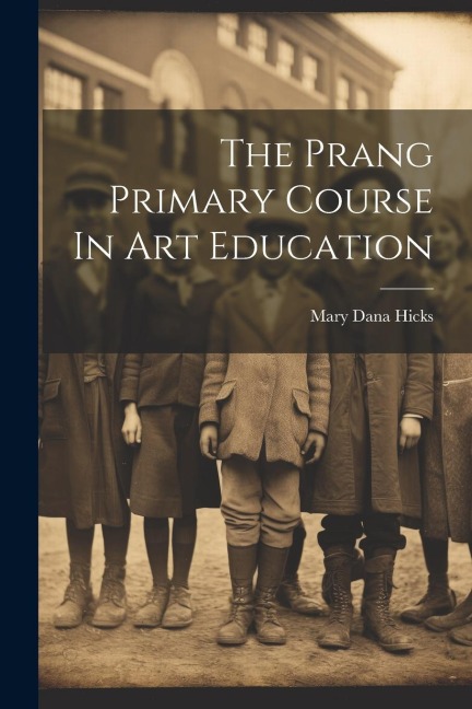 The Prang Primary Course In Art Education