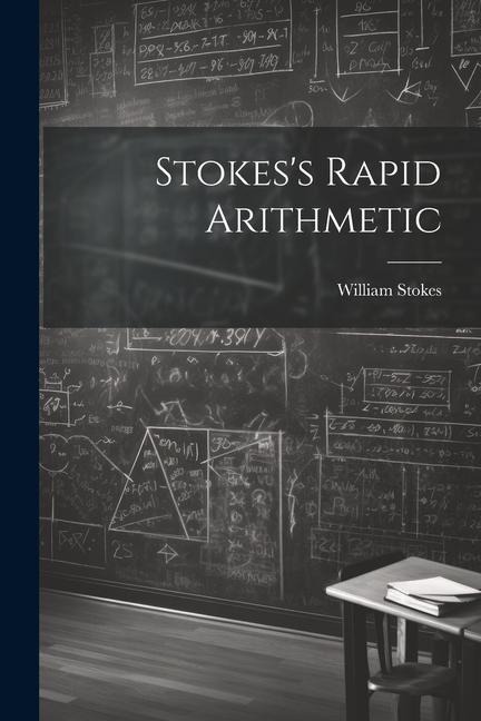 Stokess Rapid Arithmetic