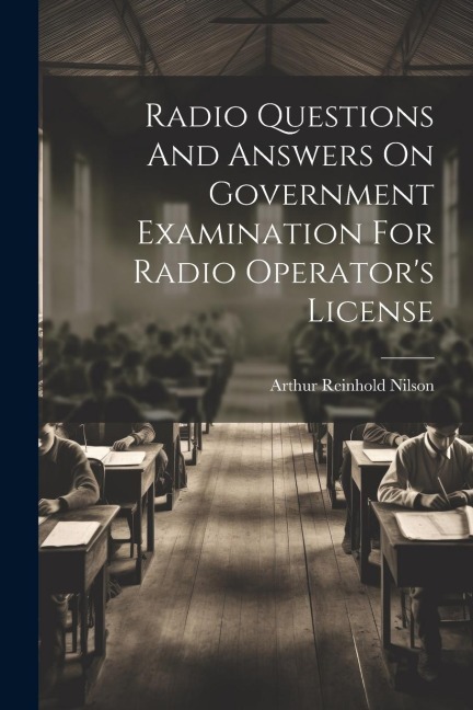 Radio Questions And Answers On Government Examination For Radio Operators License