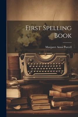 First Spelling Book