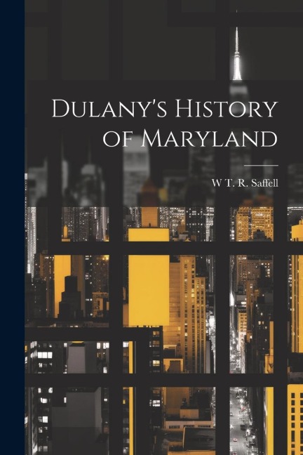 Dulanys History of Maryland
