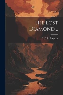 The Lost Diamond ..