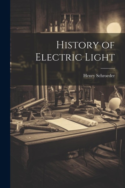 History of Electric Light