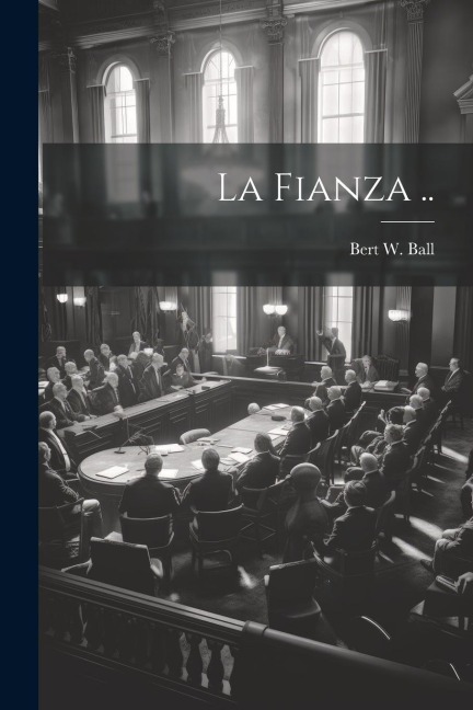 La Fianza ..