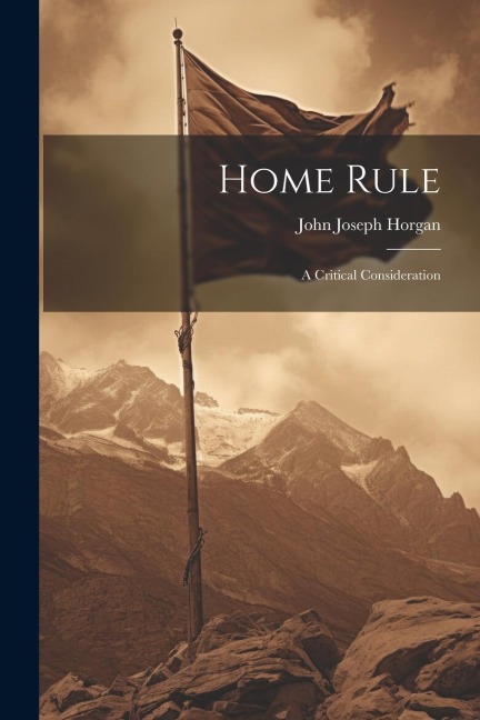 Home Rule: A Critical Consideration