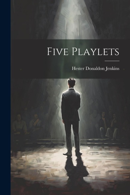 Five Playlets