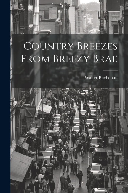 Country Breezes From Breezy Brae