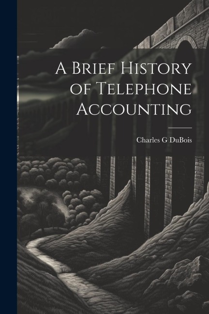 A Brief History of Telephone Accounting