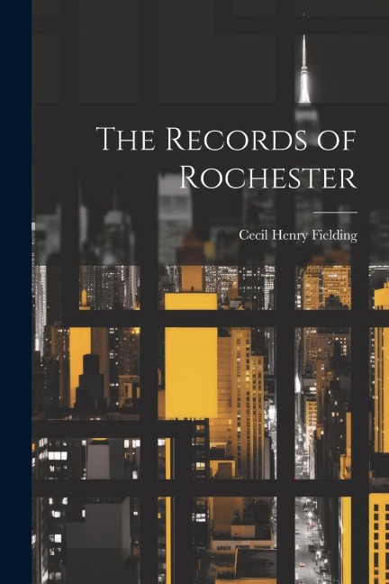 The Records of Rochester