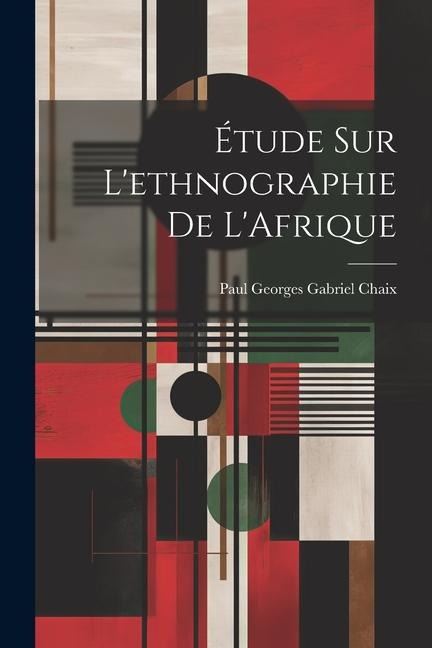 Étude sur Lethnographie de LAfrique