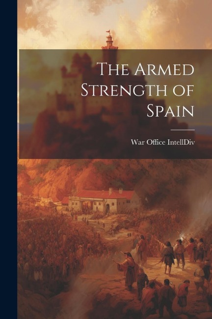The Armed Strength of Spain