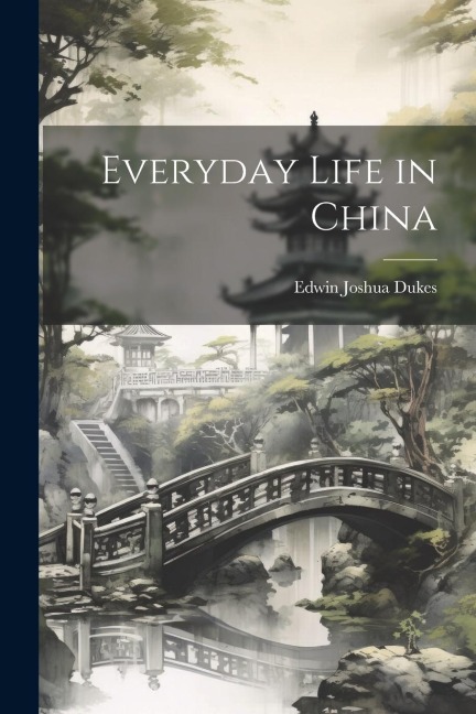 Everyday Life in China