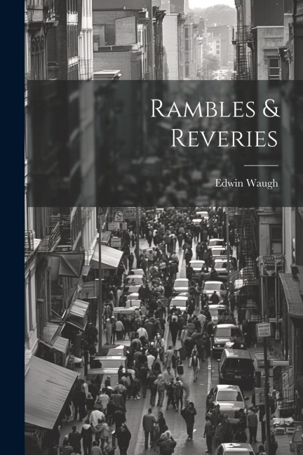 Rambles & Reveries