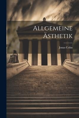 Allgemeine Ästhetik