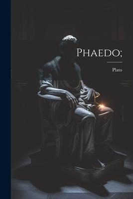 Phaedo;