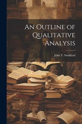 An Outline of Qualitative Analysis