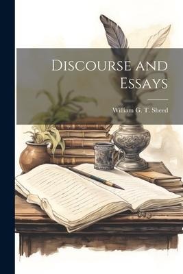 Discourse and Essays