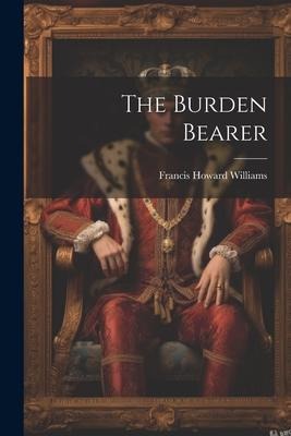 The Burden Bearer