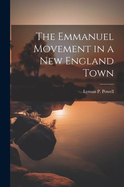 The Emmanuel Movement in a New England Town